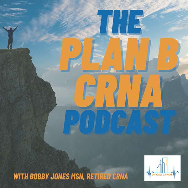 The Plan B CRNA Podcast Podcast Artwork Image