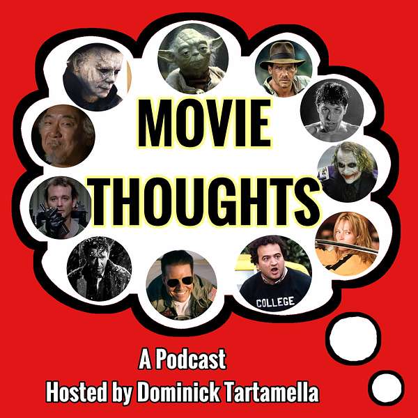 Movie Thoughts  Podcast Artwork Image