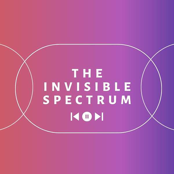 The Invisible Spectrum  Podcast Artwork Image