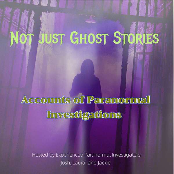 Not Just Ghost Stories Podcast Artwork Image