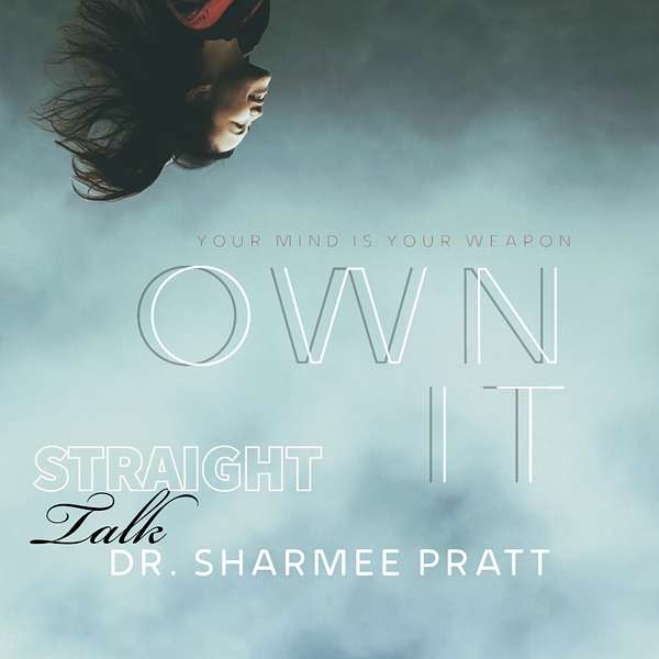 Straight Talk with Dr. Sharmee Pratt Podcast Artwork Image