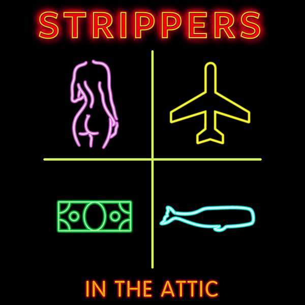 Strippers in the Attic Podcast Artwork Image