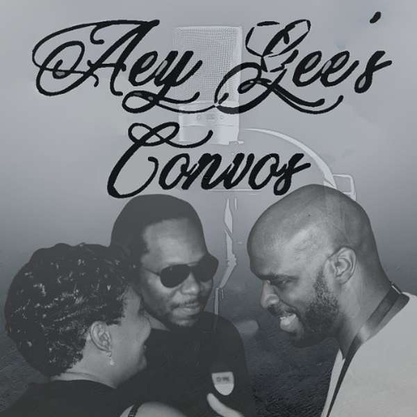 Aey Gee's Convo's Podcast Artwork Image
