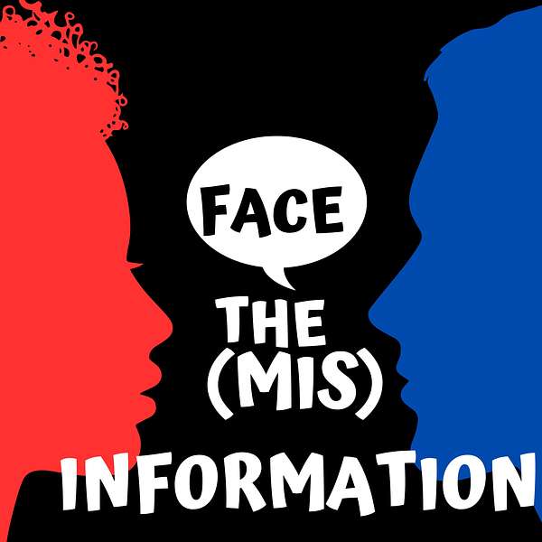 Face the MisInformation Podcast Artwork Image