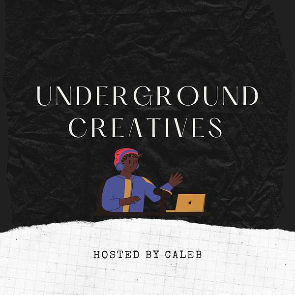 Underground Creatives Podcast Artwork Image