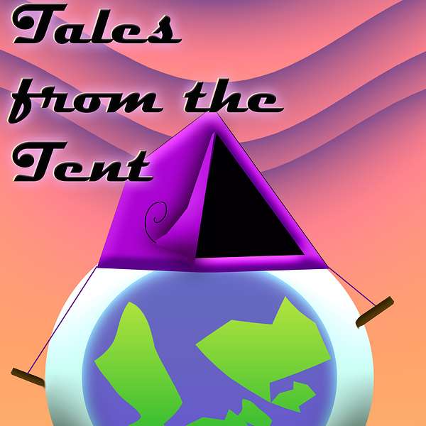 Tales from the Tent Podcast Artwork Image