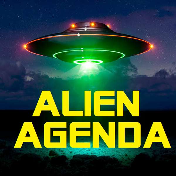 Alien Agenda Podcast Artwork Image