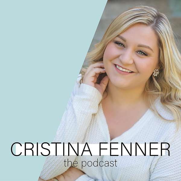 Cristina Fenner - The Podcast Podcast Artwork Image