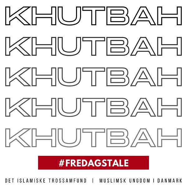 Fredagstale | Khutbah Podcast Artwork Image
