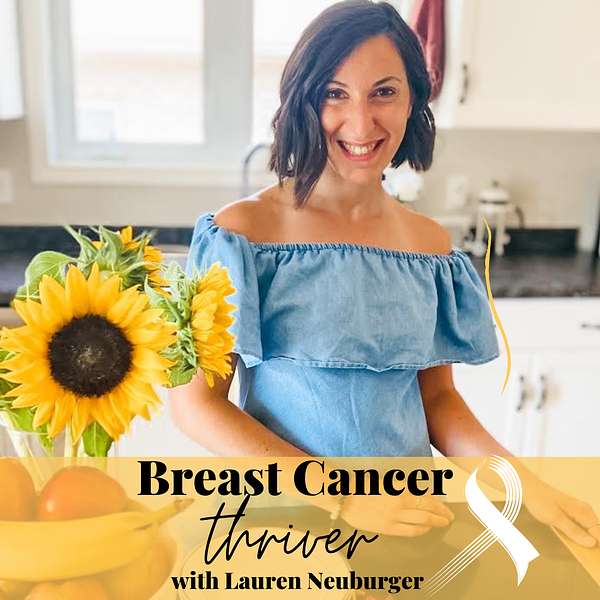 Breast Cancer Thriver Podcast Podcast Artwork Image
