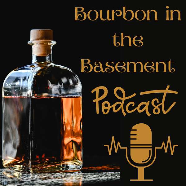 Bourbon in the Basement Podcast Artwork Image