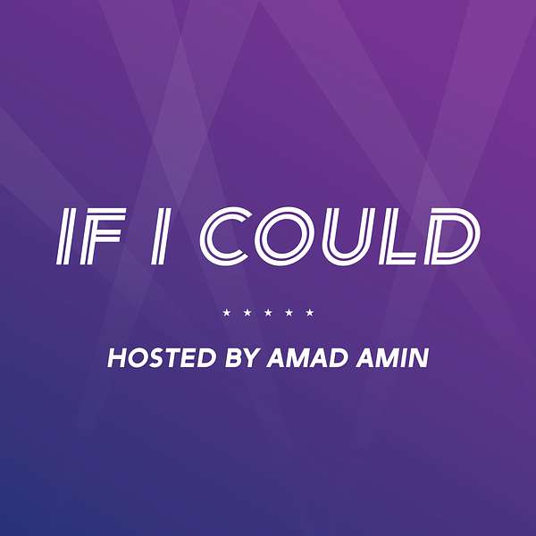If I Could  Podcast Artwork Image