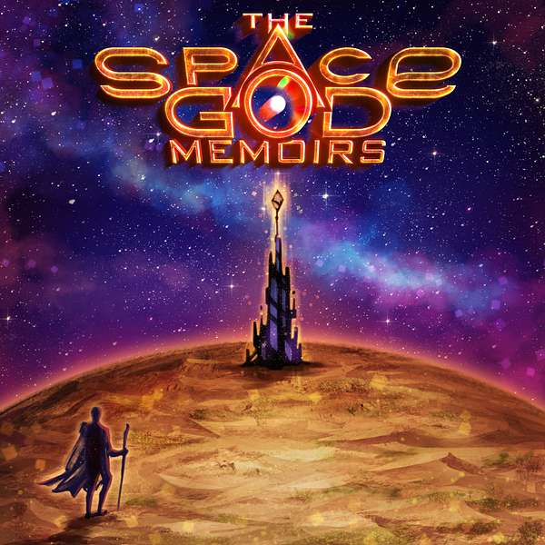 The Space God Memoirs Podcast Artwork Image