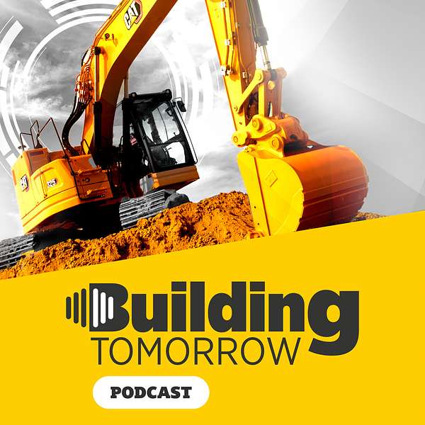 Building Tomorrow Podcast Podcast Artwork Image
