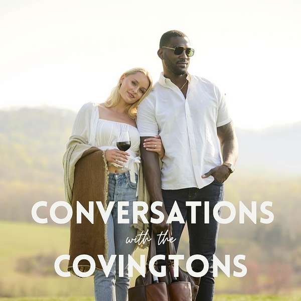 Conversations With The Covingtons Podcast Artwork Image