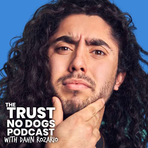 Trust No Dogs Podcast Artwork Image
