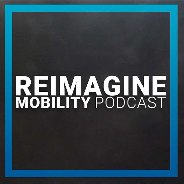 AVL's Reimagine Mobility Podcast Podcast Artwork Image