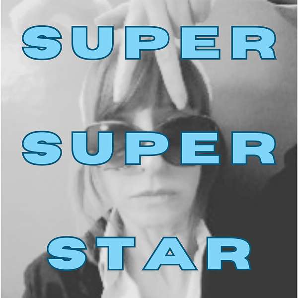 Supersuperstar Podcast Artwork Image