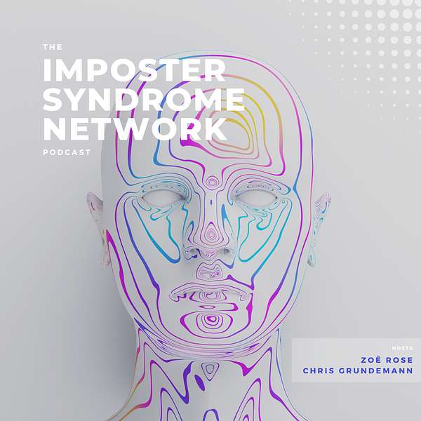 The Imposter Syndrome Network Podcast Podcast Artwork Image