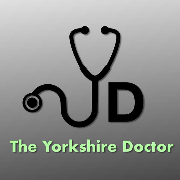 The Yorkshire Doctor Podcast Artwork Image
