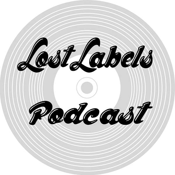 Lost Labels Podcast Podcast Artwork Image