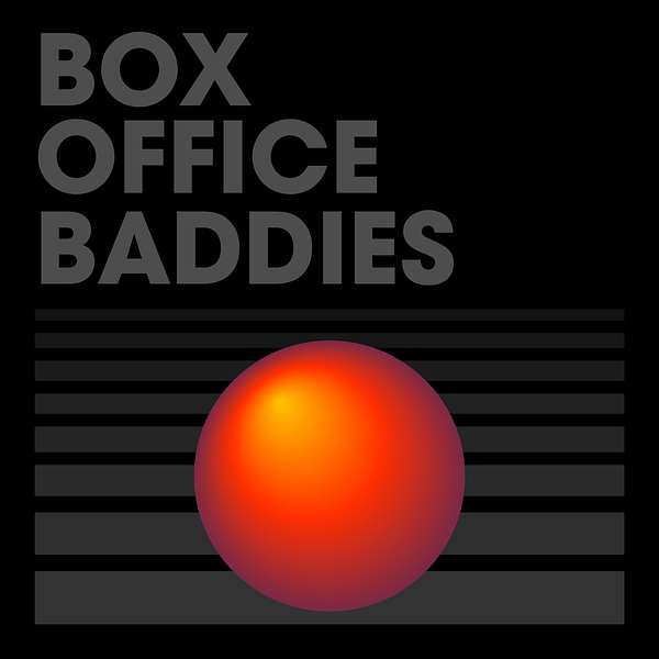Box Office Baddies  Podcast Artwork Image