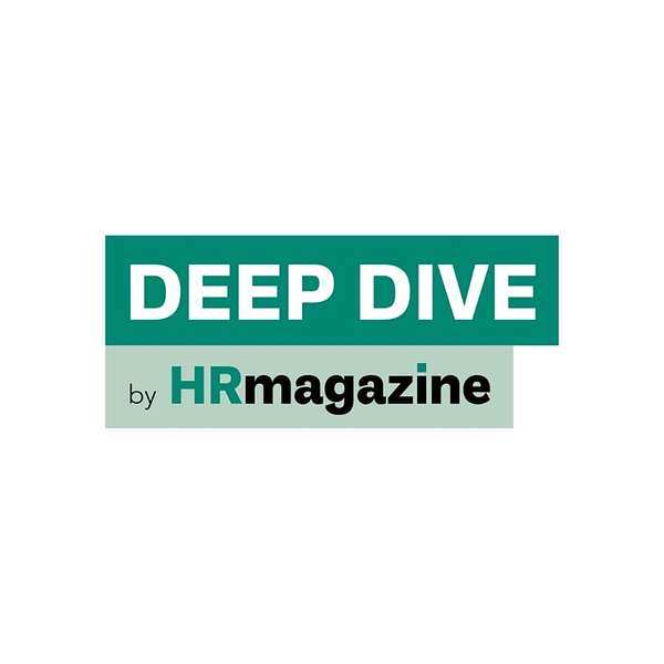 HR Deep Dive Podcast Artwork Image