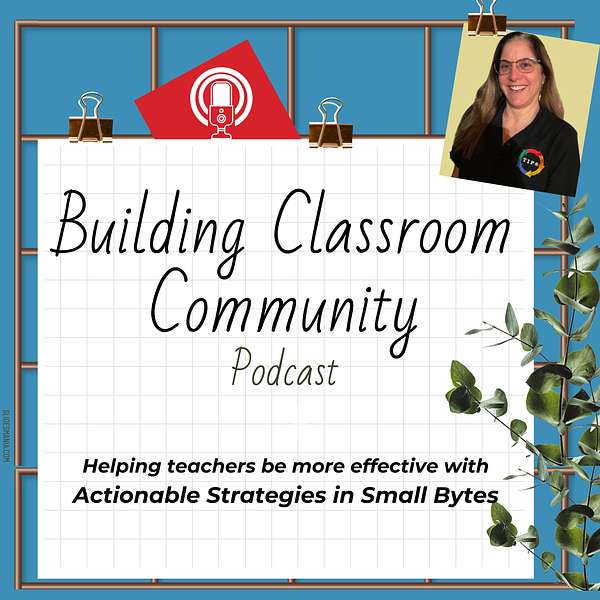 Building Classroom Community Podcast Artwork Image