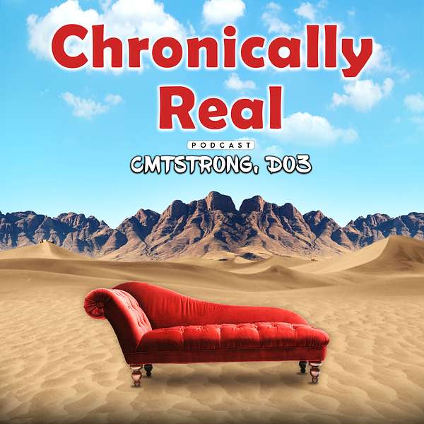 Chronically Real Podcast Artwork Image