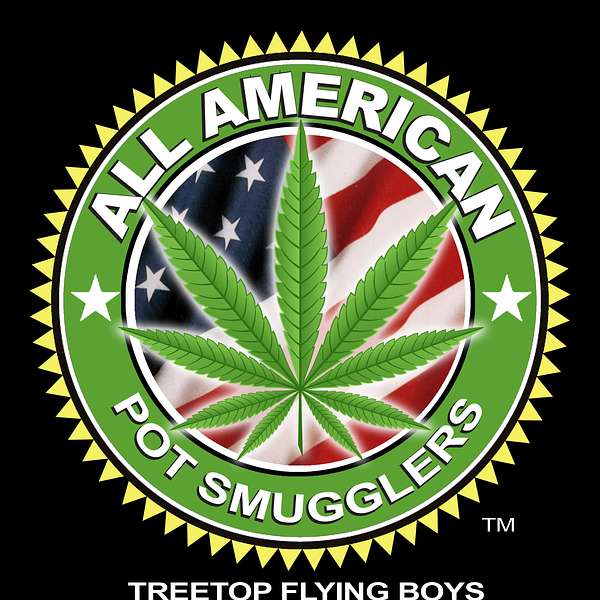 All American Pot Smugglers Podcast Podcast Artwork Image