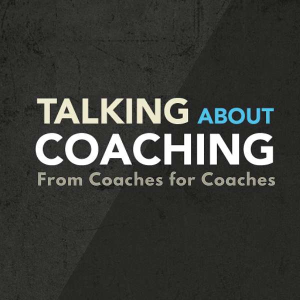 Talking about Coaching Podcast Artwork Image