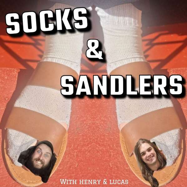 Socks & Sandlers Podcast Artwork Image
