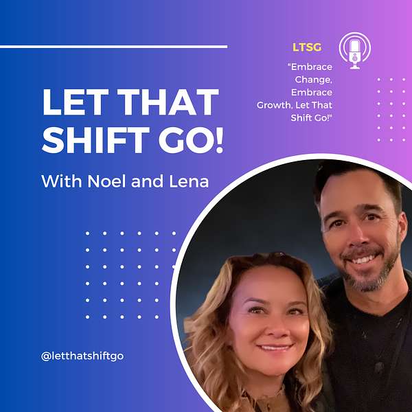 Let That Shift Go Podcast Artwork Image