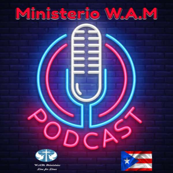 Ministerio W.A.M  Podcast Artwork Image
