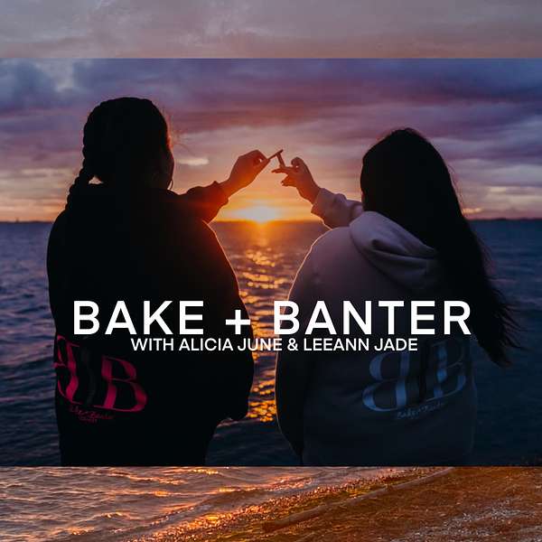 BAKE + BANTER PODCAST Podcast Artwork Image
