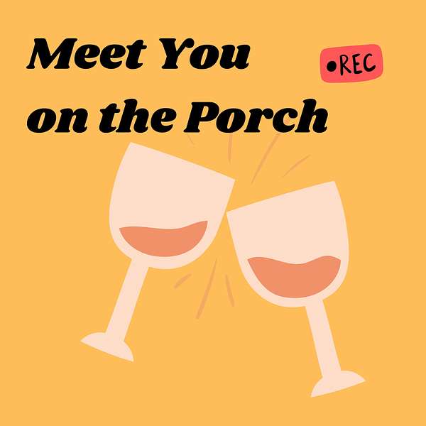 Meet You on the Porch Podcast Artwork Image