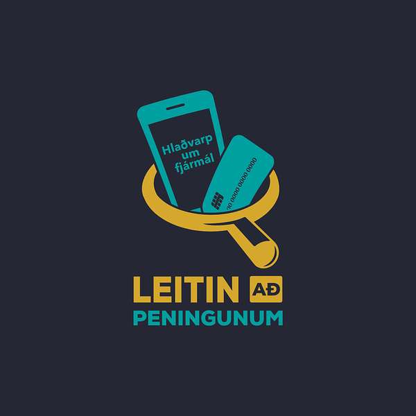 Leitin að peningunum  Podcast Artwork Image