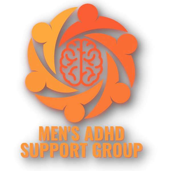 Men's ADHD Support Group Podcast Artwork Image