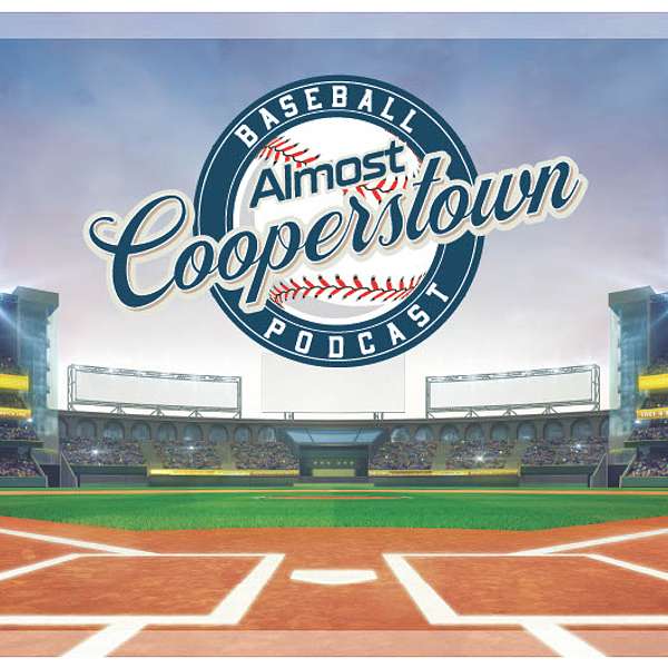 Almost Cooperstown Podcast Artwork Image