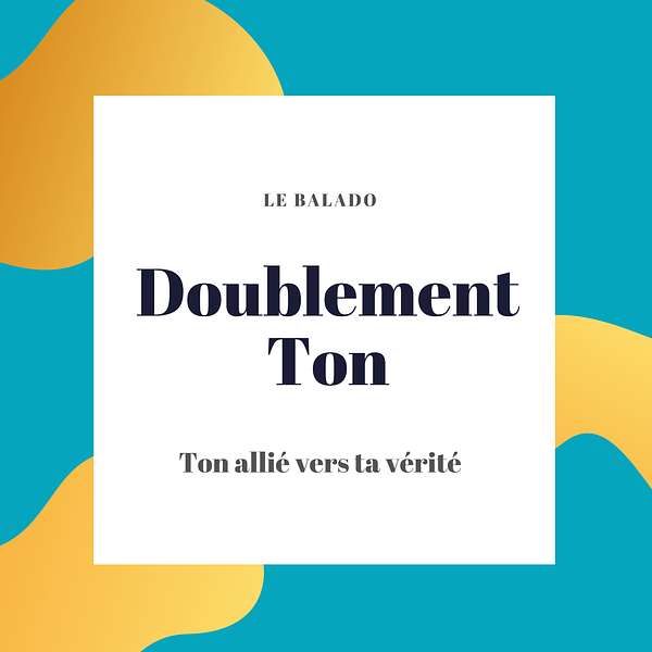Doublement Ton Podcast Artwork Image