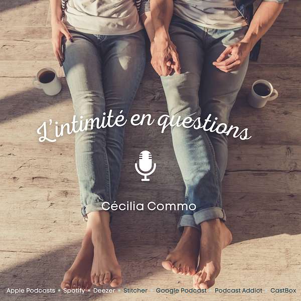 L'Intimité en Questions Podcast Artwork Image