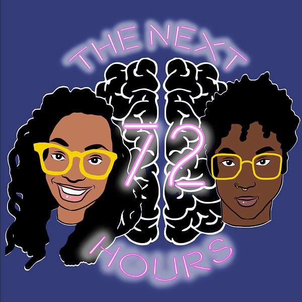 The Next 72 Hours Podcast Artwork Image