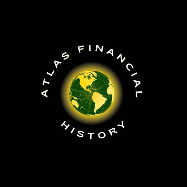 Atlas Financial History Podcast Artwork Image