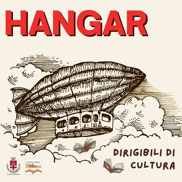 Hangar (dirigibili culturali) Podcast Artwork Image