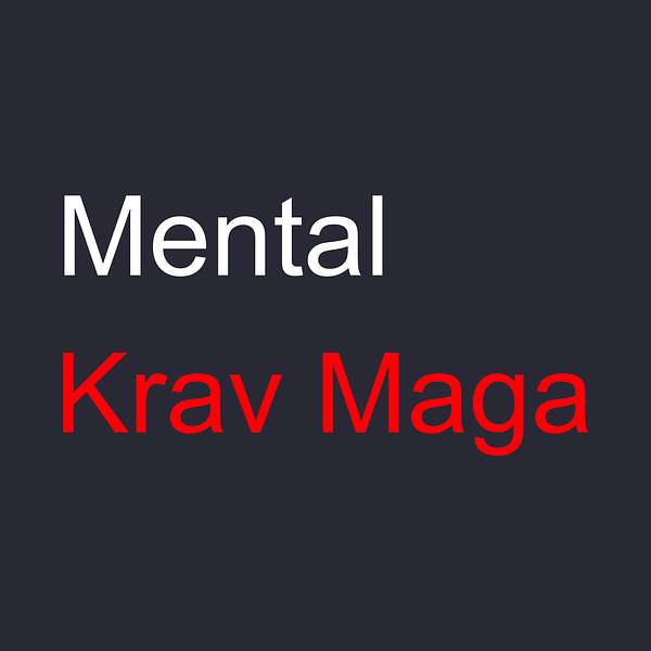 Mental Krav Maga Podcast Artwork Image