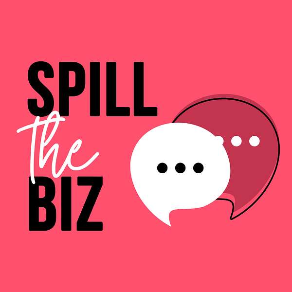 Spill the biz Podcast Artwork Image