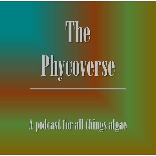The Phycoverse Podcast Artwork Image