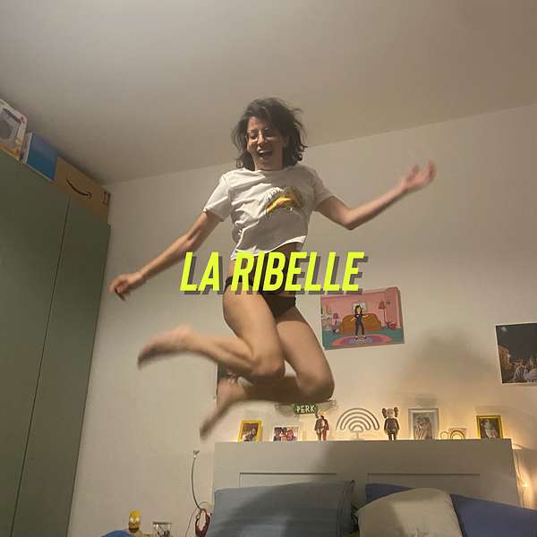 LA RIBELLE Podcast Artwork Image