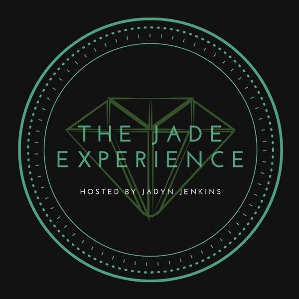 The Jade Experience Podcast Artwork Image