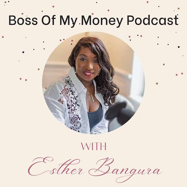 Boss Of My Money  Podcast Artwork Image